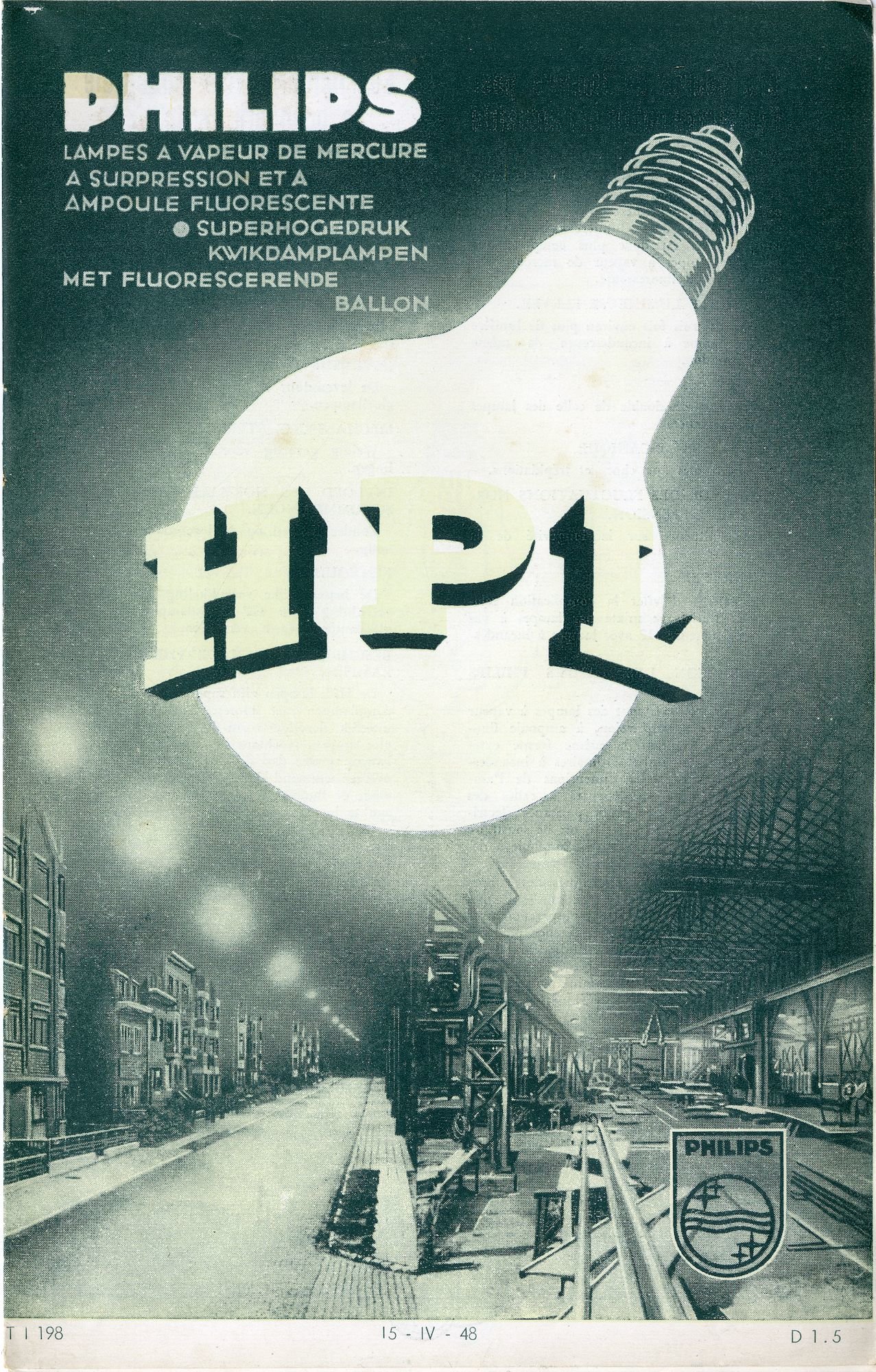 Philips. Lampes à vapeur de mercure à supression et à ampoule fluorescente. Superhogedruk kwikdamplampen met fluorescerende ballon. HPL